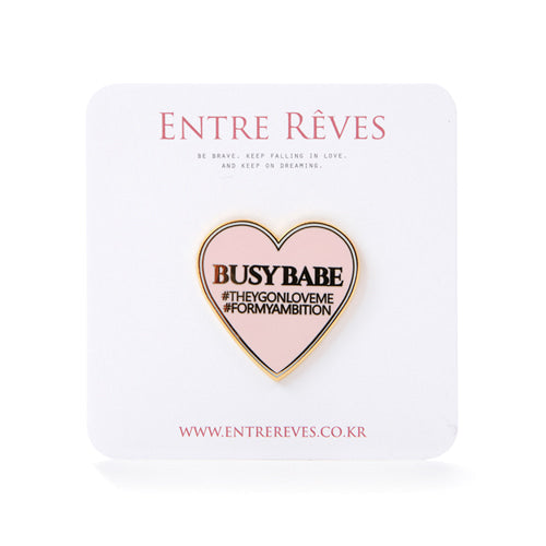 BUSY BABE BADGE - Entre Reves US